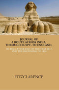 Journal of a route across India, through Egypt, to England in the latter end of the year 1817, and the beginning of 1818 - Gyan Books