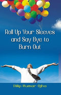 Roll Up Your Sleeves and Say (Pb) - Gyan Books