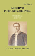 Archivo Portuguez-Oriental FASCICULO 1, Part E 1 - Gyan Books