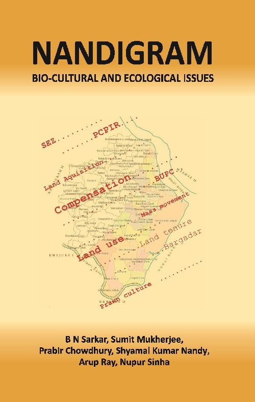 Nandigram Bio-Cultural and Ecological Issues - Gyan Books
