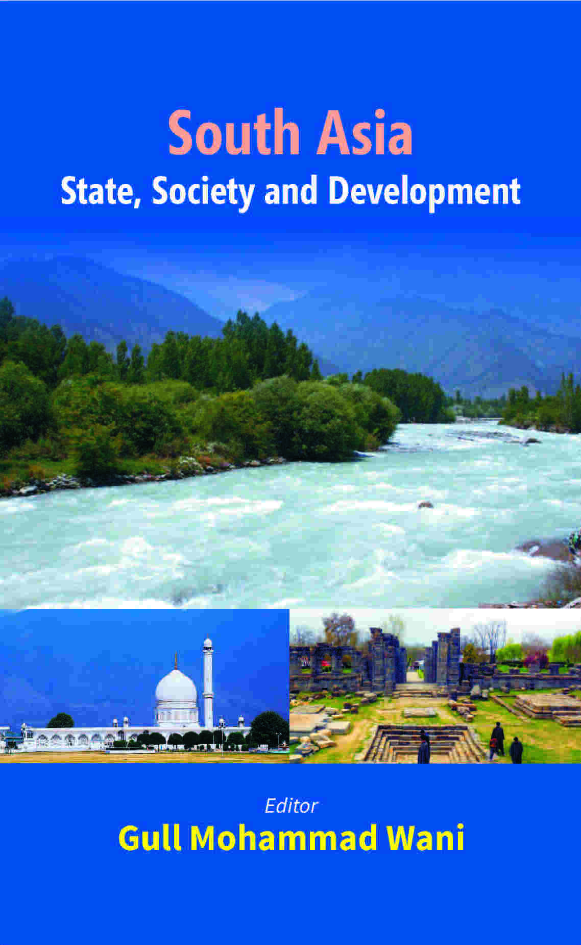 South Asia State, Society and Development - Gyan Books