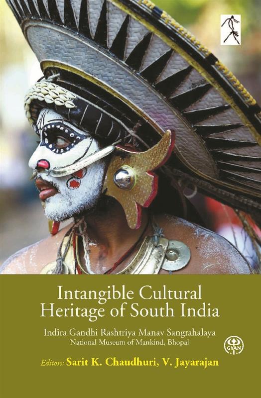 Intangible Cultural Heritage of South India - Gyan Books