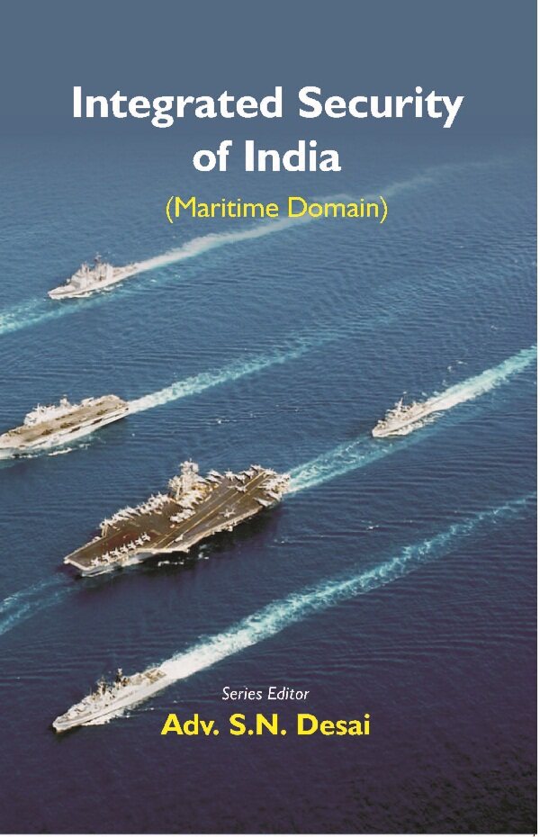 Integrated Security of India (Maritime Domain) - Gyan Books