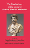 The Meditations of the Emperor Marcus Aurelius Antoninus - Gyan Books