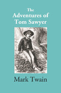 The Adventures of Tom Sawyer - Gyan Books