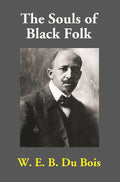 The Souls of Black Folk - Gyan Books