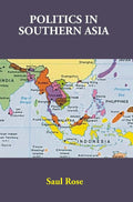 Politics In Southern Asia - Gyan Books