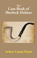 The Case-Book of Sherlock Holmes - Gyan Books