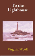 To the Lighthouse - Gyan Books