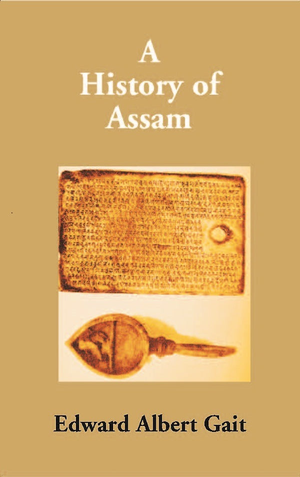 A History of Assam - Gyan Books