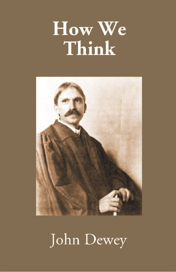 How We Think - Gyan Books