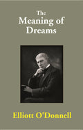 The Meaning of Dreams - Gyan Books