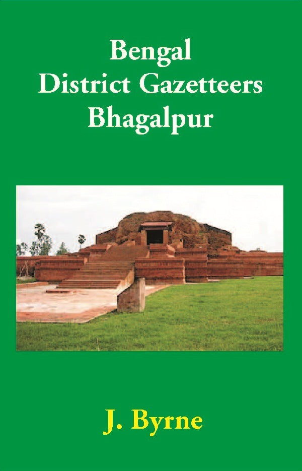 Bengal District Gazetteers: Bhagalpur 5th - Gyan Books