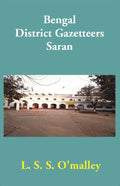 Bengal District Gazetteers: Saran 47th - Gyan Books