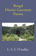 Bengal District Gazetteers: Purnea 41st - Gyan Books