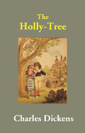 The Holly-Tree - Gyan Books