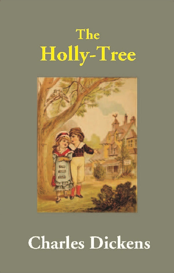 The Holly-Tree - Gyan Books