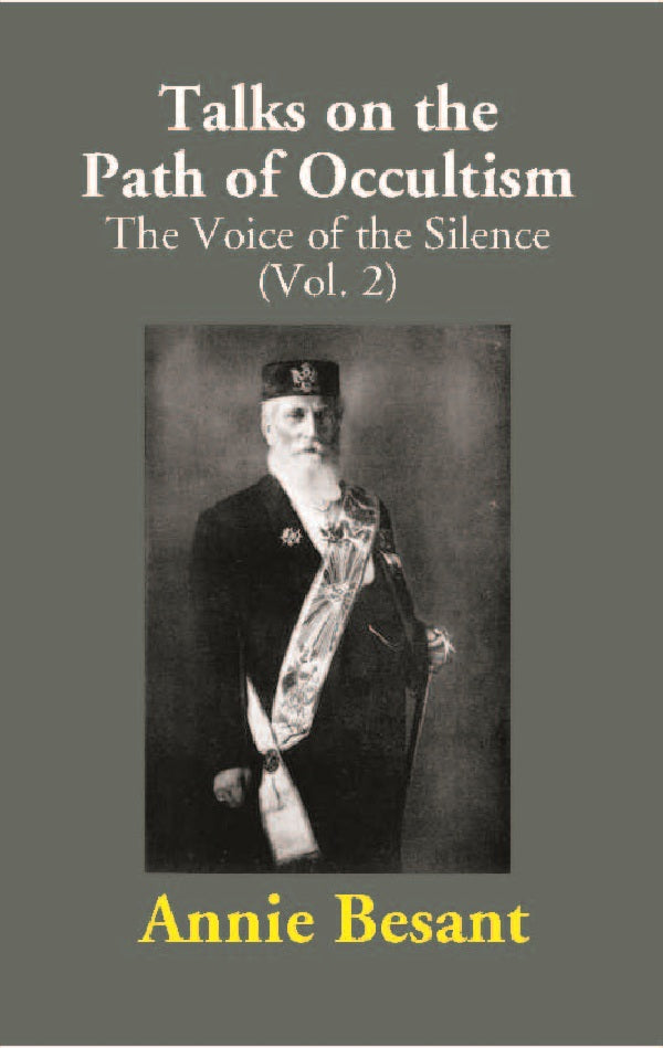 Talks on the Path of Occultism: The Voice of the Silence Vol. 2nd - Gyan Books
