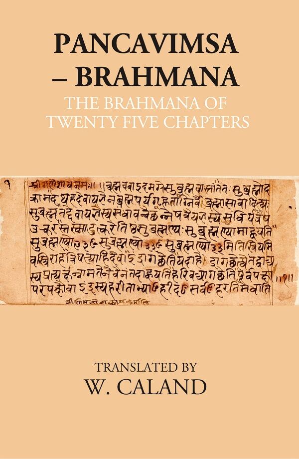 Pancavimsa – Brahmana: The Brahmana Of Twenty Five Chapters - Gyan Books