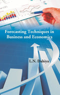 Forecasting Techniques in Business and Economics - Gyan Books