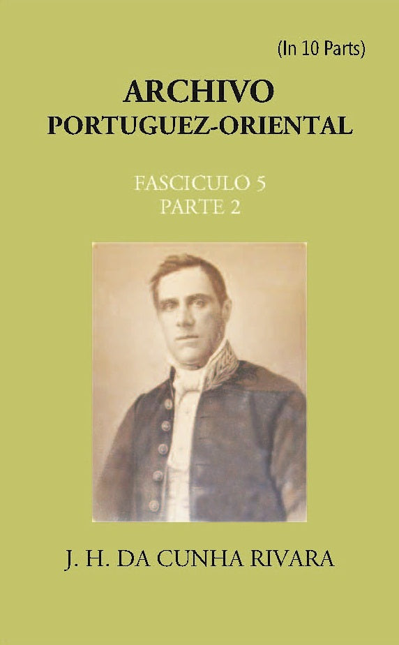 Archivo Portuguez-Oriental FASCICULO 5, Part E 2 - Gyan Books