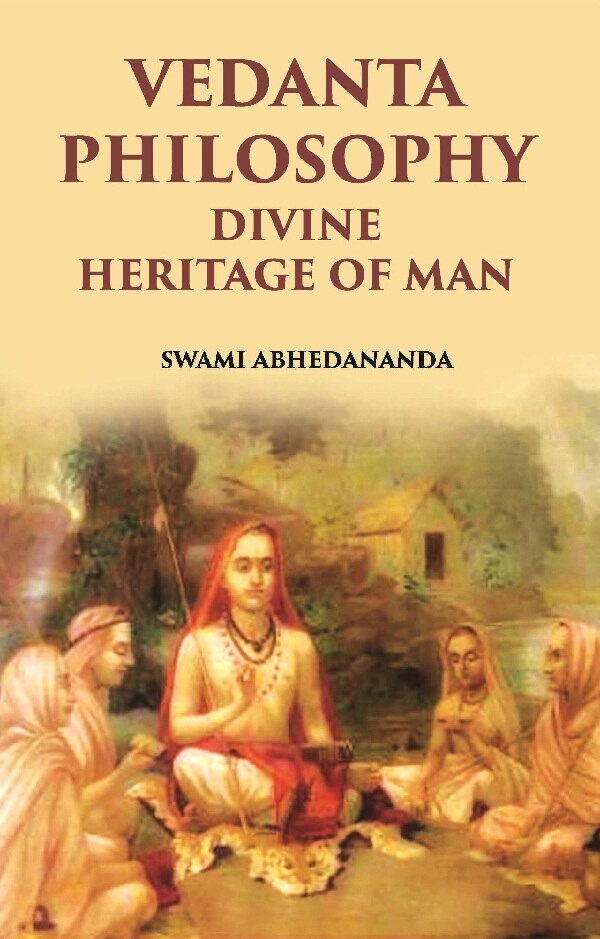 Vedanta Philosophy: Divine Heritage Of Man - Gyan Books
