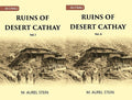Ruins Of Desert Cathay: Personal Narrative of Explorations in Central Asia and Western Most China 2 Vols. Set - Gyan Books