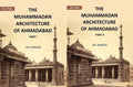 The Muhammadan Architecture Of Ahmadabad In 2 Parts - Gyan Books