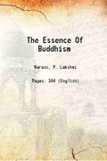 The Essence Of Buddhism - Gyan Books