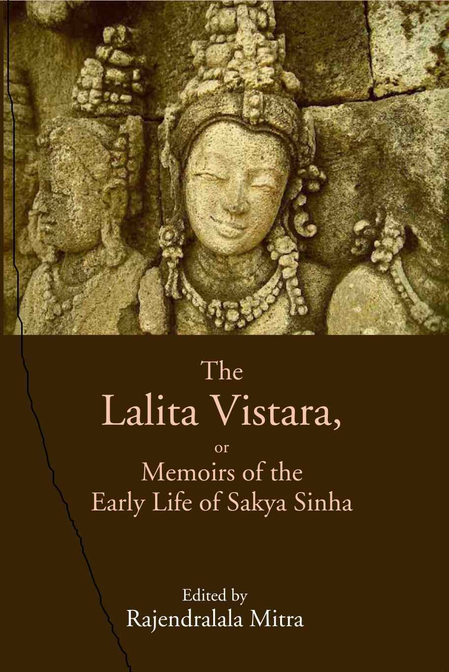 The Lalita Vistara, or Memoirs of the Early Life of Sakya Sinha - Gyan Books