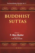 The Sacred Books of the East (BUDDHIST SUTTAS) 11th - Gyan Books