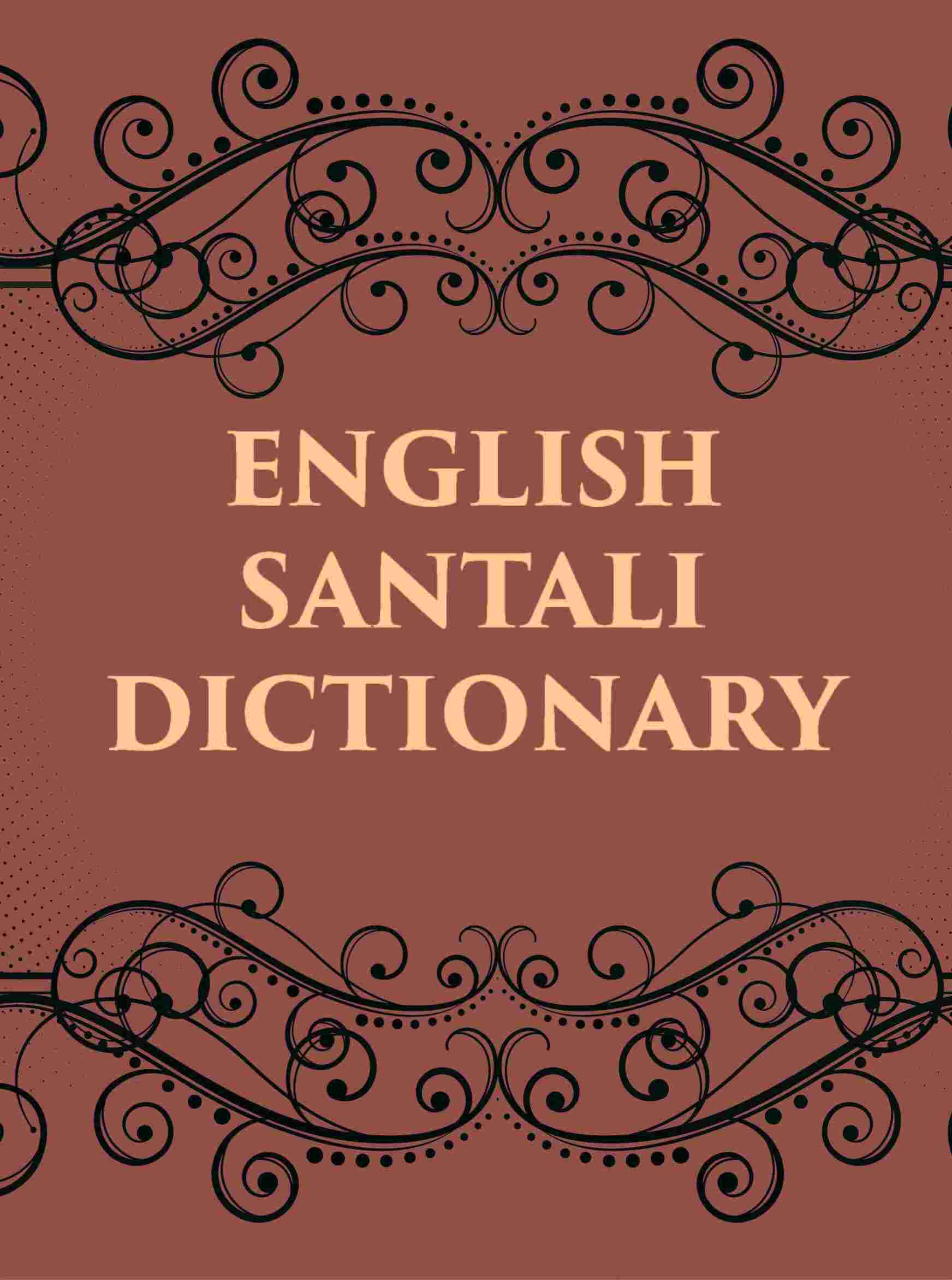ENGLISH SANTALI DICTIONARY - Gyan Books