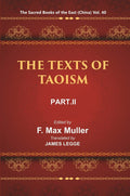The Sacred Books of the East (China: THE TEXTS OF TAOISM, PART-II: THE WRITINGS OF KWANG-3ZE BOOK XVIII–XXXIII) 40th - Gyan Books