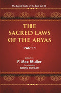 The Sacred Books of the East (THE SACRED LAWS OF THE ARYAS, PART-I: APASTAMBA AND GAUTAMA) 2nd - Gyan Books