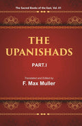 The Sacred Books of the East (THE UPANISHADS, PART-I) 1st - Gyan Books