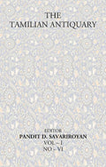 The Tamilian Antiquary Vol – I NO – VI - Gyan Books