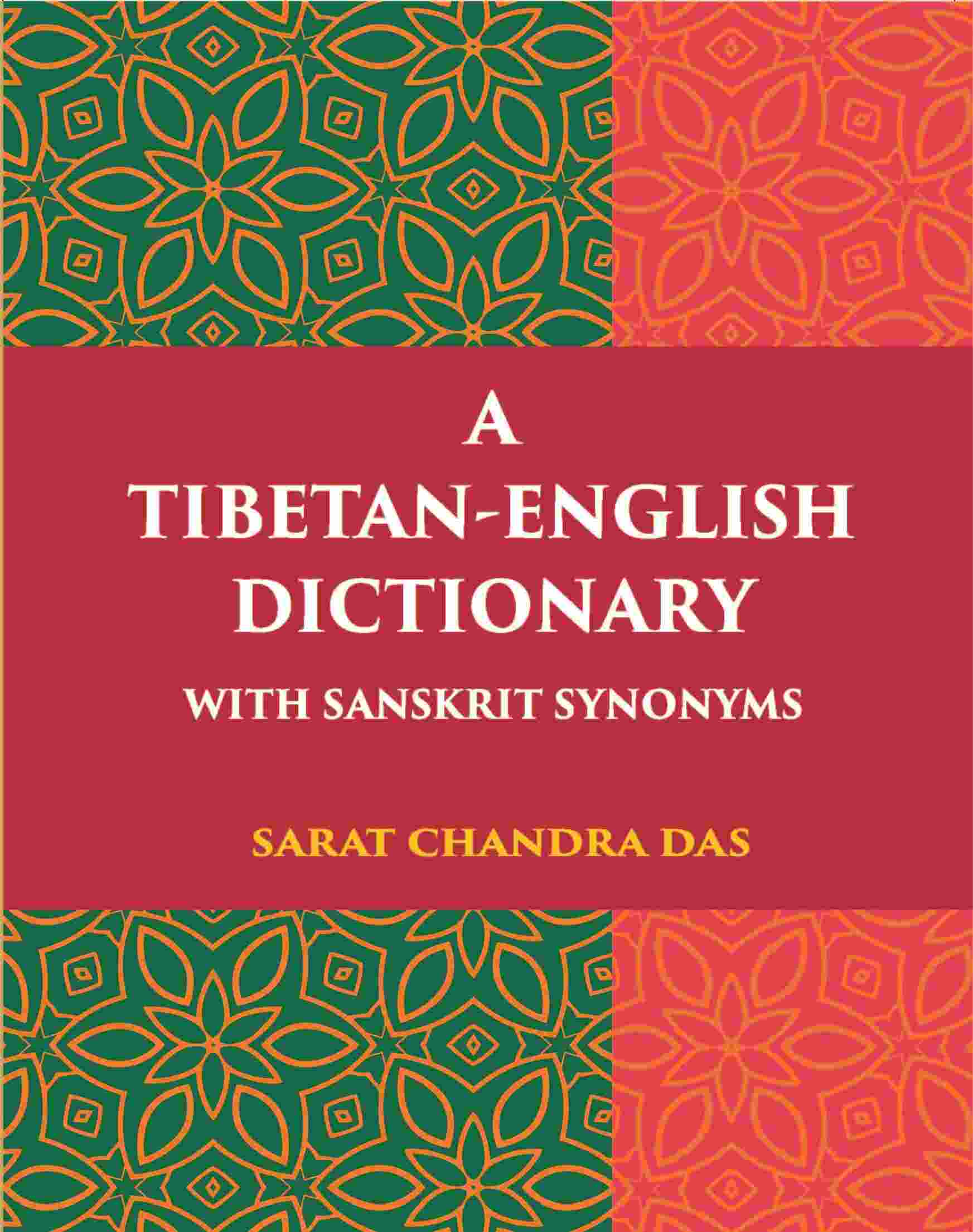 A Tibetan-English Dictionary With Sanskrit Synonyms - Gyan Books