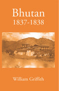 Bhutan 1837-1838 - Gyan Books