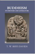 Buddhism Its History And Literature - Gyan Books
