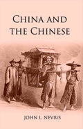 China And The Chinese - Gyan Books