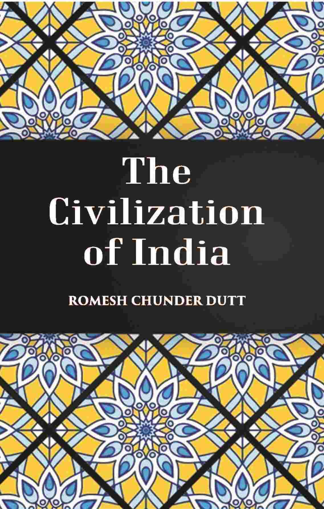 The Civilization Of India - Gyan Books