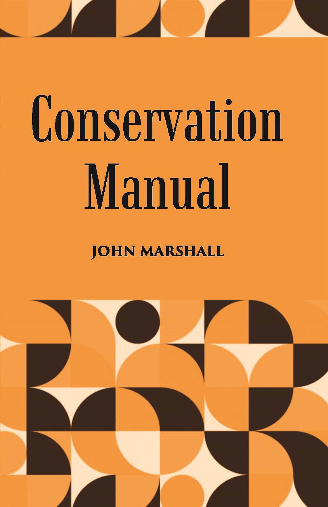 Conservation Manual - Gyan Books