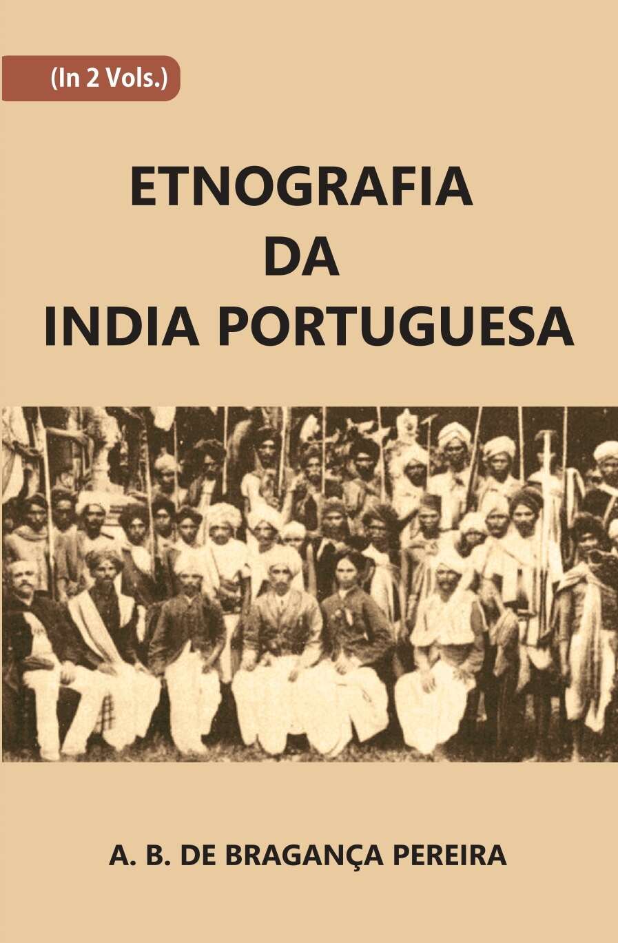 Etnografiada India Portuguesa 2 Vols. Set - Gyan Books