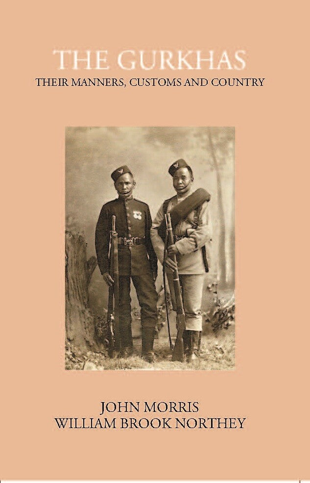The Gurkhas Their Manners, Customs And Country - Gyan Books
