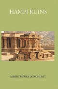 Hampi Ruins Described And Illustrated - Gyan Books