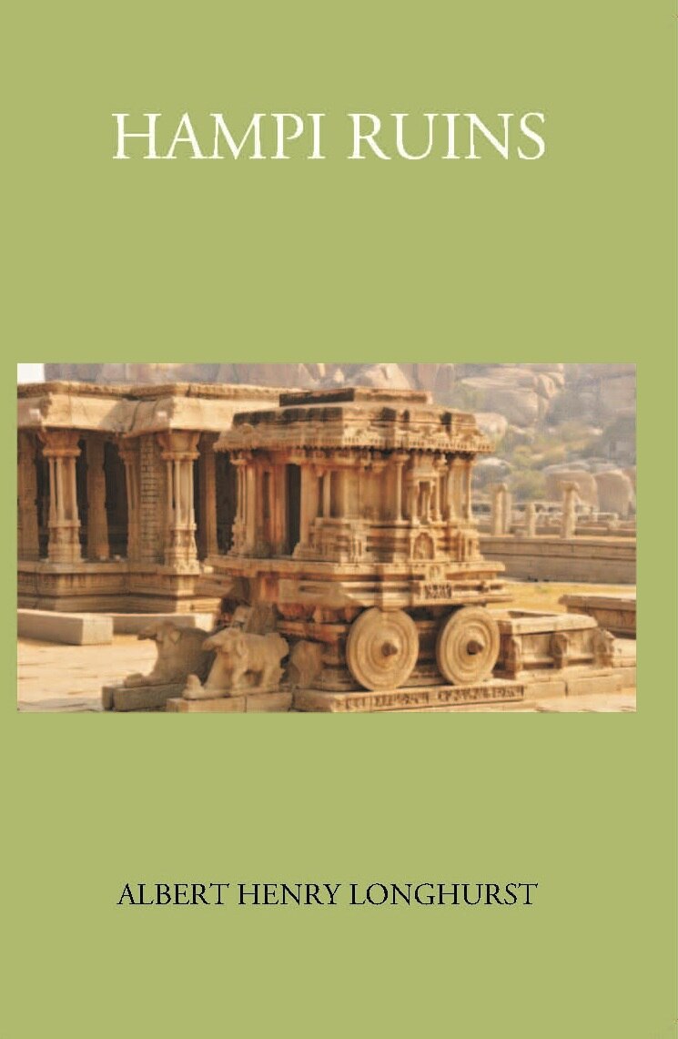 Hampi Ruins Described And Illustrated - Gyan Books