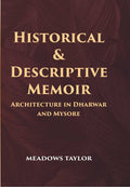 Historical And Descriptive Memoir - Gyan Books