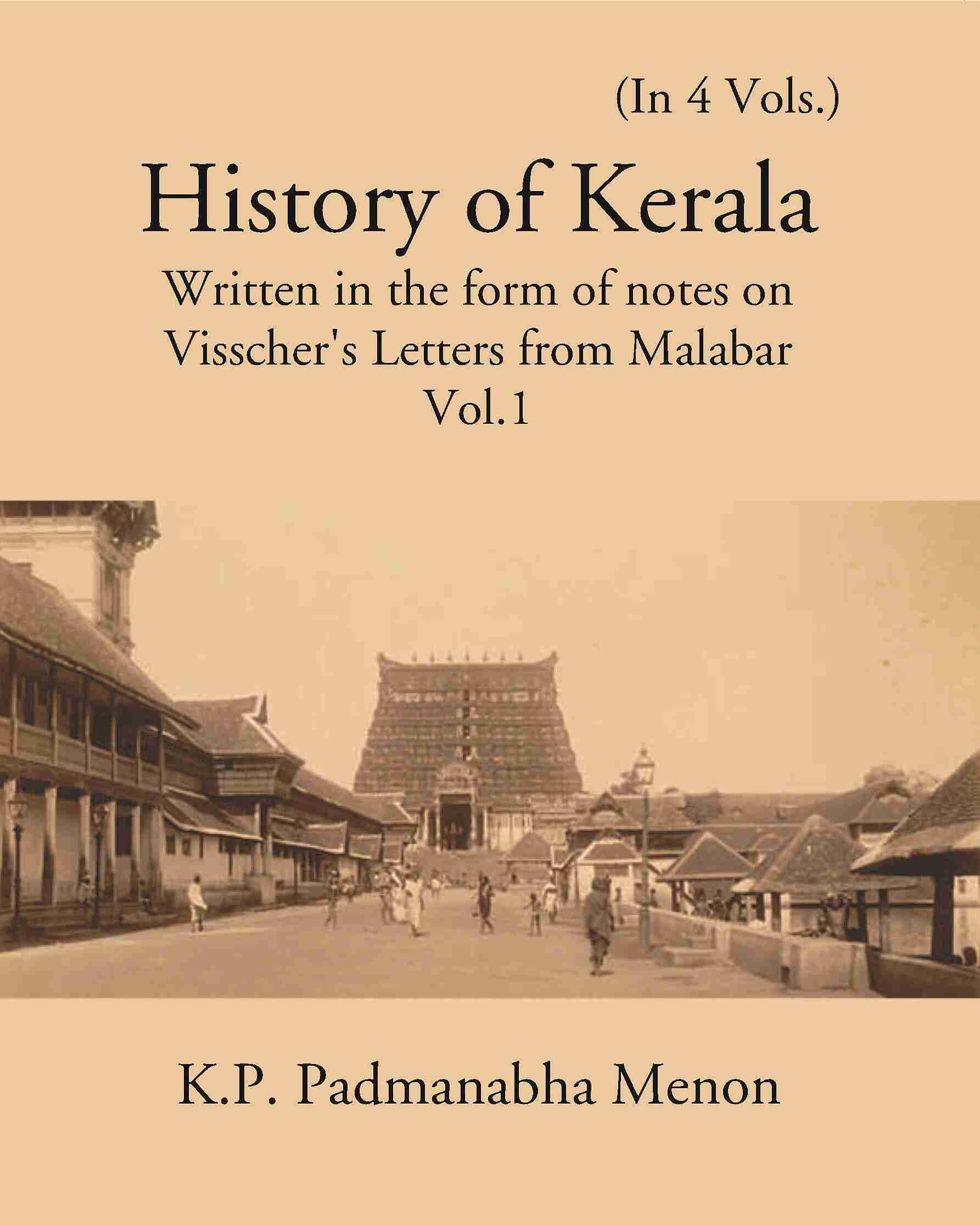 History Of Kerala Written In The Form Of Notes On Visscher’S Letters From Malabar 4 Vols. Set - Gyan Books