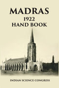 Madras 1922 Hand Book: Indian Science Congress - Gyan Books