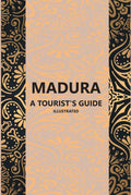 Madura A Tourist’S Guide - Gyan Books